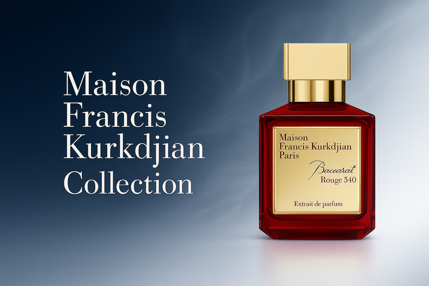 Maison Francis Kurkdjian